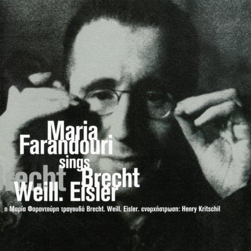 I Maria Faradouri Tragouda Brecht Weill & Eisler