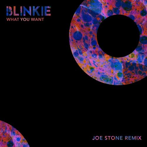 What You Want (Joe Stone Remix)