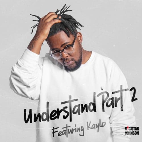 Understand Pt. II (feat. Kaylo) [Remastered]