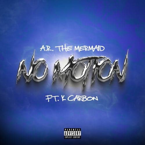 No Motion (feat. K Carbon)