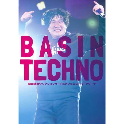 okazakitaiiku One-Man Concert "BASIN TECHNO" @saitama super arena