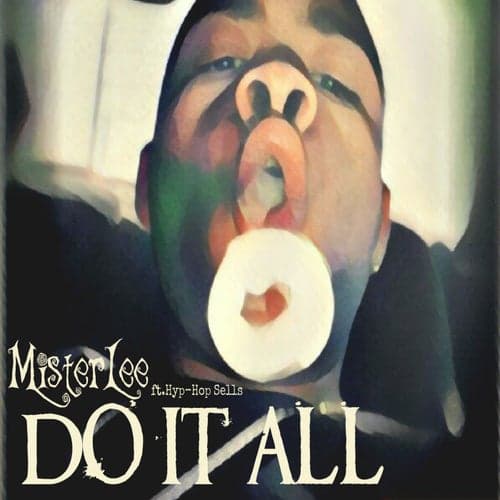 Do It All (feat. Hyp-Hop Sells)