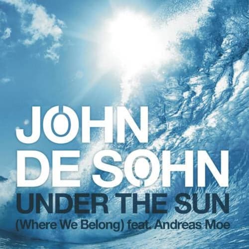Under the Sun (Where We Belong)