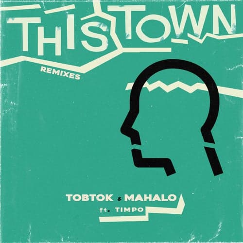 This Town (feat. Timpo) [Remixes]