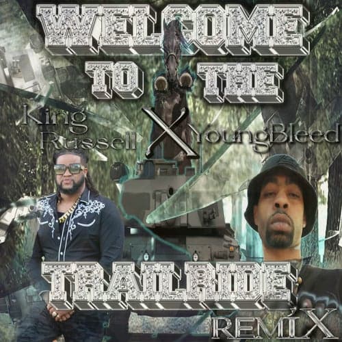 Welcome to the Trail Ride (Remix)