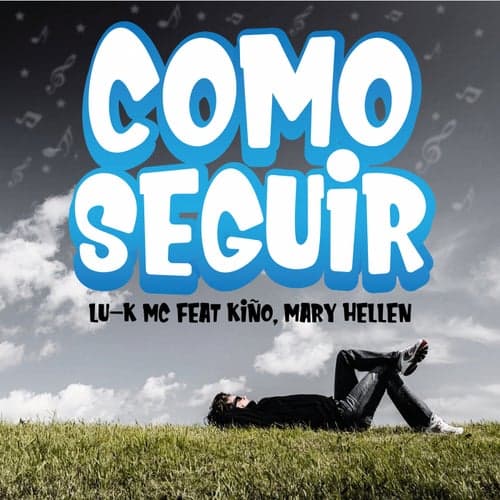 Como Seguir (feat. Kiño & Mary Hellen)
