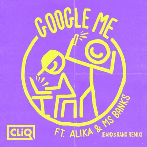 Google Me (Banx & Ranx Remix)
