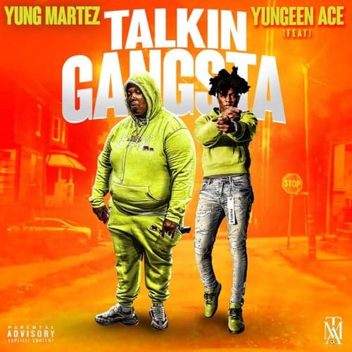 Talkin Gangsta (feat. Yungeen Ace)