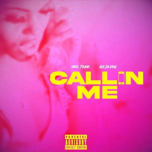 Callin Me (feat. AceDaKing & Grace)