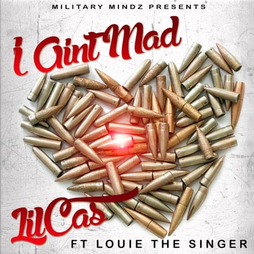 I Ain't Mad (feat. Louie The Singer)