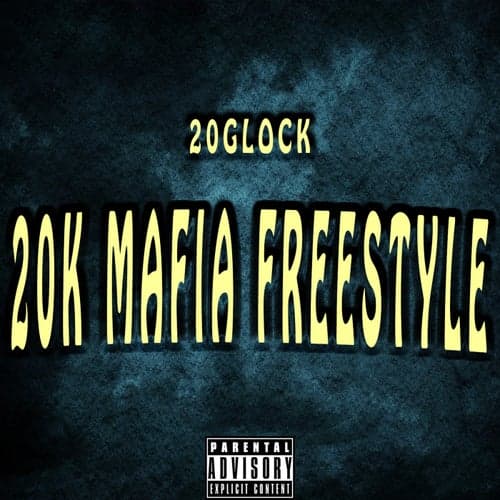 20k Mafia Freestyle
