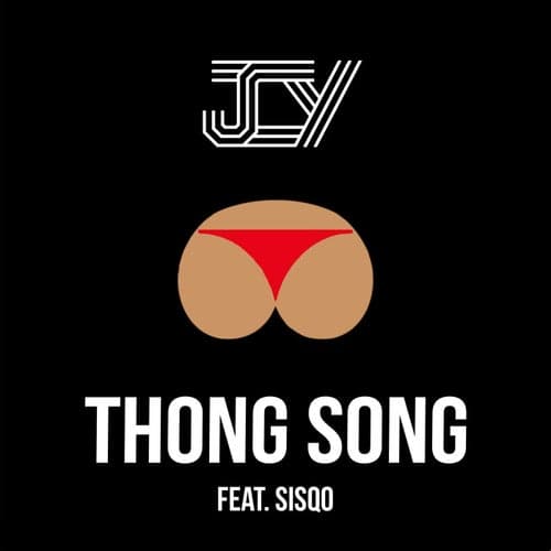 Thong Song (feat. Sisqo)