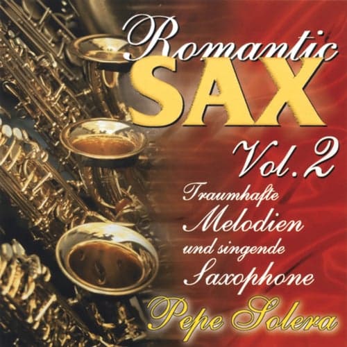 Romantic Sax Vol. 2
