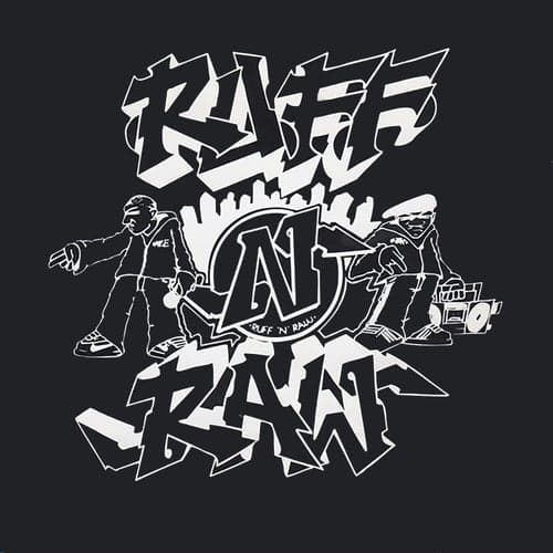Ruff-N-Raw | 1 Year In Rugged Hip Hop