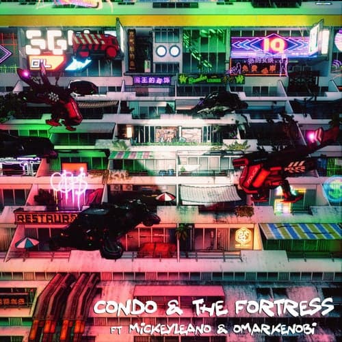 Condo & The Fortress (feat. Mickeyleano, OmarKENOBI)