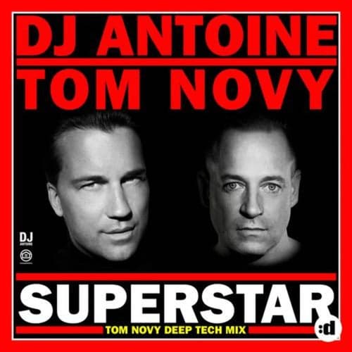Superstar (Tom Novy Deep Tech Mix)