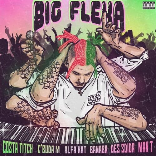 Big Flexa (feat. C'Buda M, Alfa Kat, Banaba Des, Sdida, Man T)