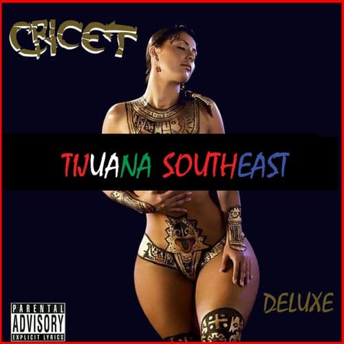 Tijuana Southeast (Deluxe)