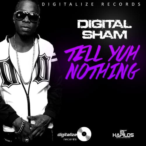 Tell Yuh Nothing - Single
