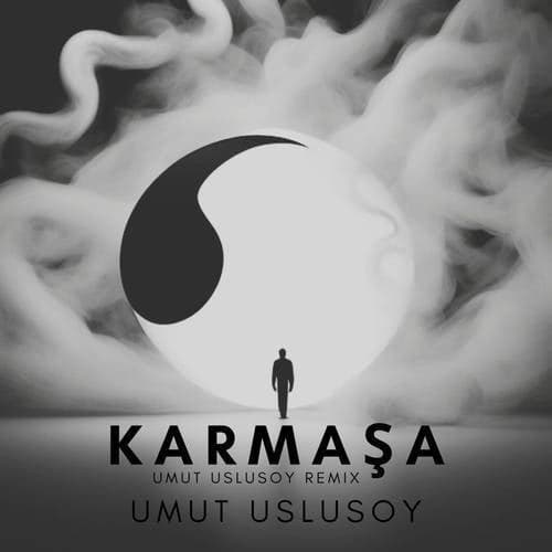 KARMAŞA (Umut Uslusoy Remix)