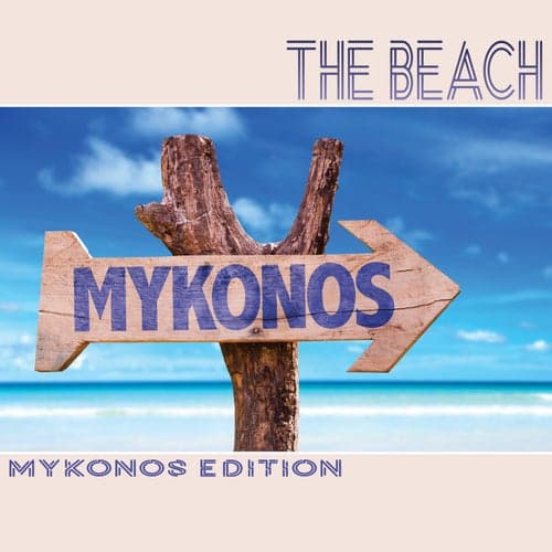 The Beach: Mykonos Edition