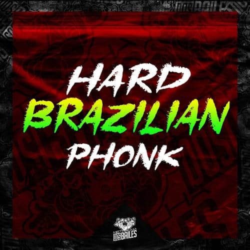 HARD BRAZILIAN PHONK