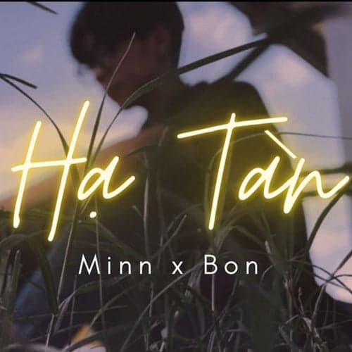 Hạ Tàn (feat. Bon)