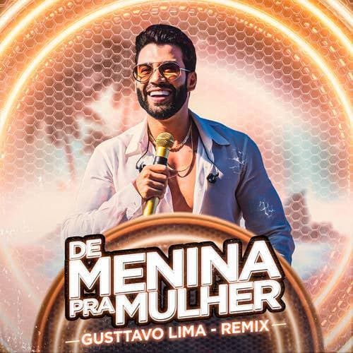 De Menina pra Mulher (Ao Vivo) (Remix)