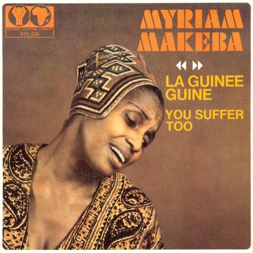 La Guinée guiné / You Suffer Too
