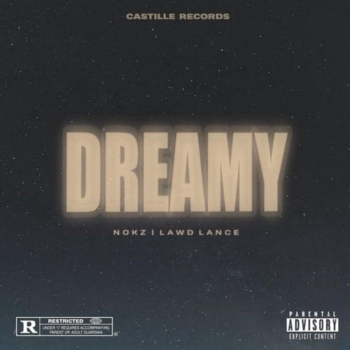 Dreamy (feat. Lawd Lance)