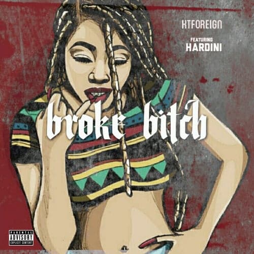Broke Bitch (feat. Hardini)