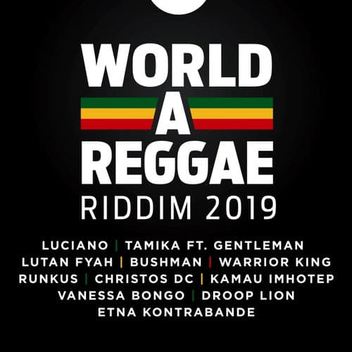 World-A-Reggae Riddim 2019