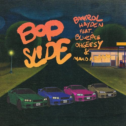 Bop Slide (feat. Blueface, OHGEESY & Maxo Kream)
