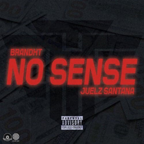 No Sense (feat. Juelz Santana)