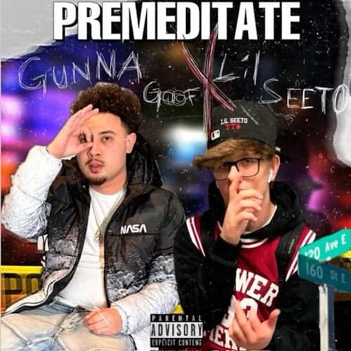 Premeditate (feat. Gunna Goof)