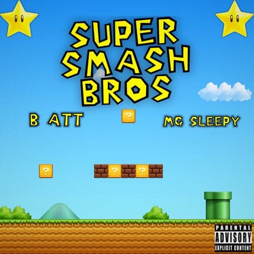 Super Smash Bros (feat. Mg Sleepy)