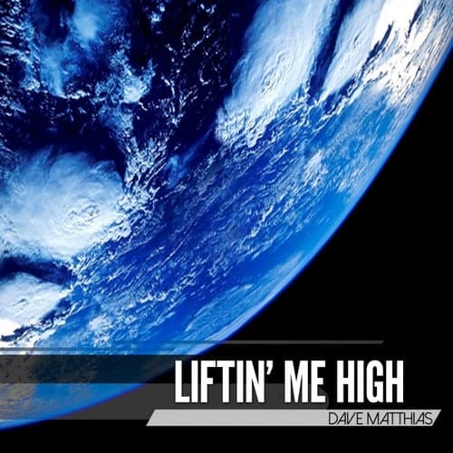 Liftin' Me High