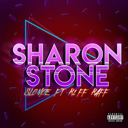Sharon Stone (feat. Riff Raff)