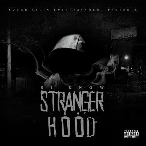Stranger in My Hood - Single