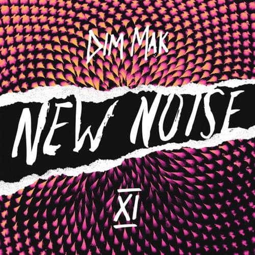 Dim Mak Presents New Noise, Vol. 11