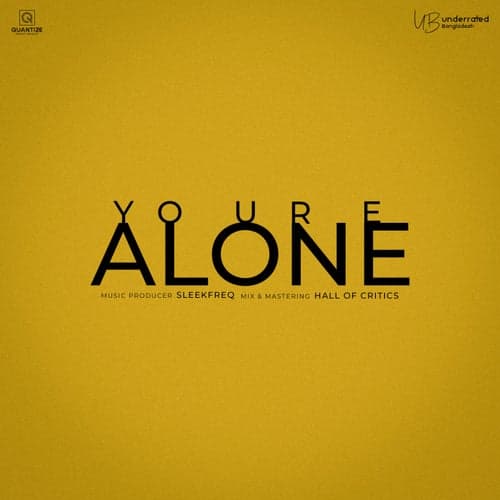 You're Alone