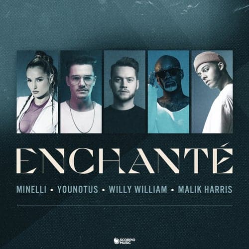Enchante (feat. Malik Harris)