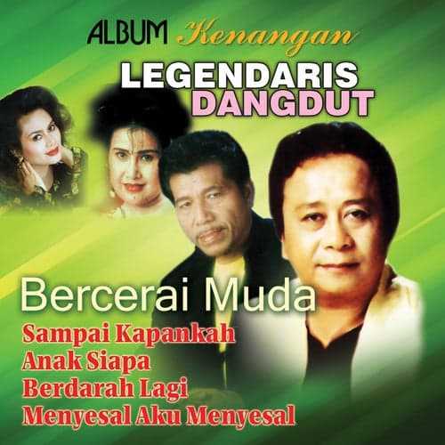 Kenangan Legendaris Dangdut Indonesia, Vol. 2