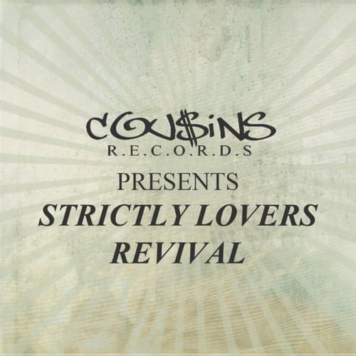 Cousins Records Presents Strictly Lovers Revival