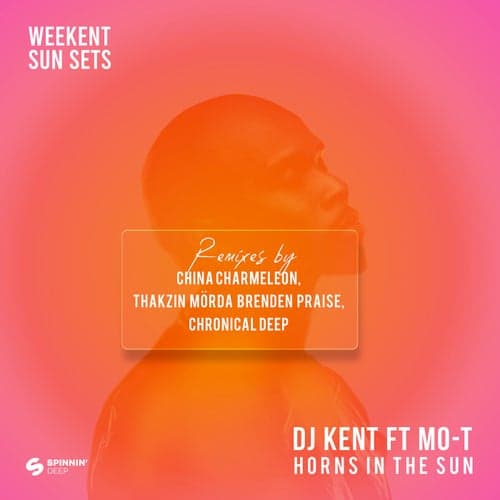 Weekent Sun Sets (Horns In The Sun Remix EP)