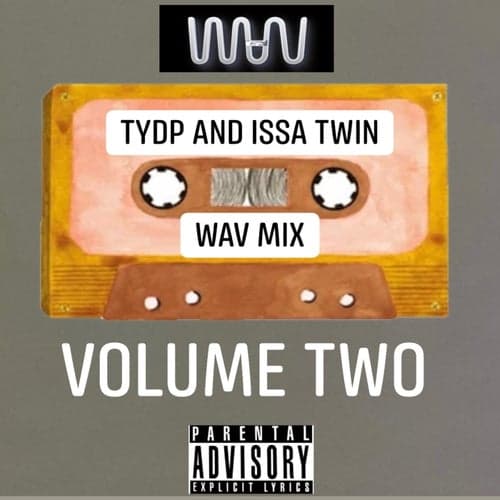 TYDP and Issa Twin WAV Mix Volume Two