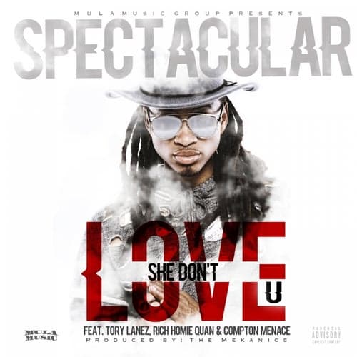She Don't Love U (feat. Tory Lanez, Rich Homie Quan & Compton Menace) - Single