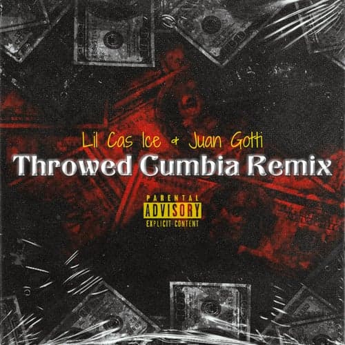 Throwed Cumbia (feat. Juan Gotti) [Remix]