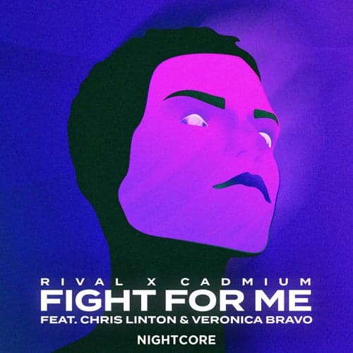 Fight for Me (feat. Chris Linton & Veronica Bravo)