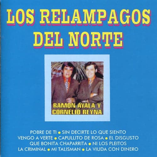 Los Relampagos del Norte, Ramon Ayala y Cornelio Reyna